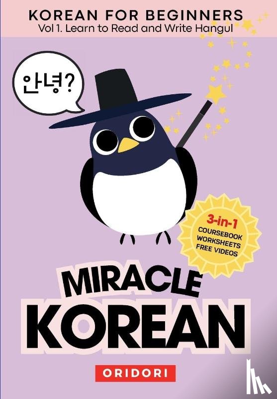 Oridori Seoul Lab - Miracle Korean 1. Learn to Read and Write Hangul for Beginners