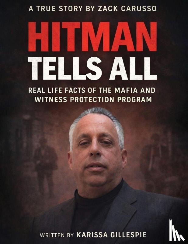 Gillespie, Karissa - HITMAN TELLS ALL