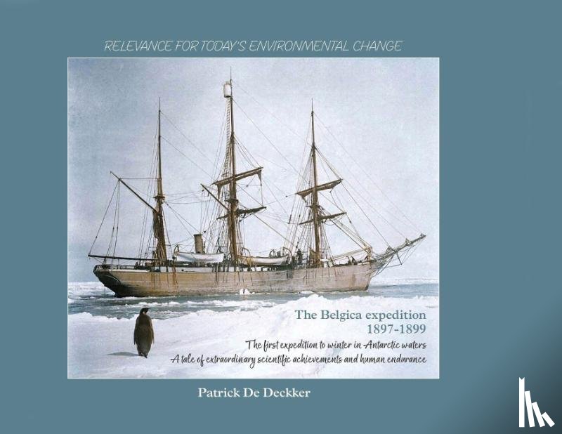 de Deckker, Patrick - The Belgica expedition 1897-1899