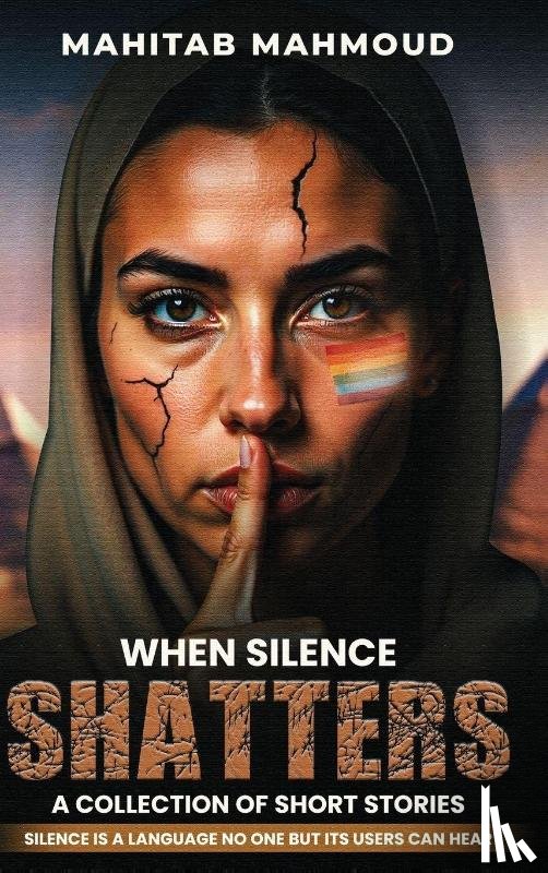 Mahmoud, Mahitab - When Silence Shatters