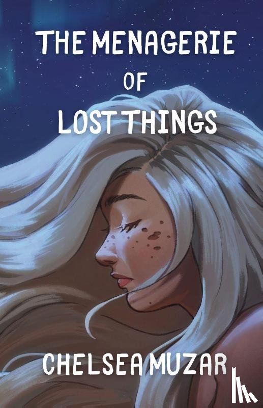 Muzar, Chelsea - The Menagerie of Lost Things