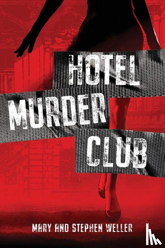 Weller, Stephen, Weller, Mary - Hotel Murder Club