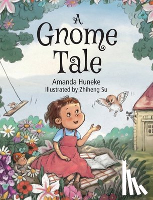 Huneke, Amanda - A Gnome Tale