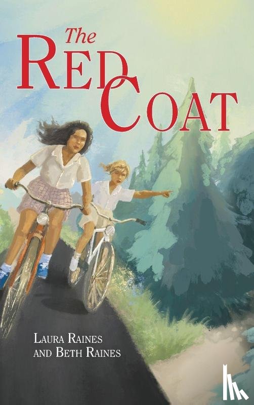 Raines, Laura, Raines, Beth - The Red Coat