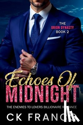 Franco, Ck - Echoes of Midnight (The Orion Dynasty Book 2)
