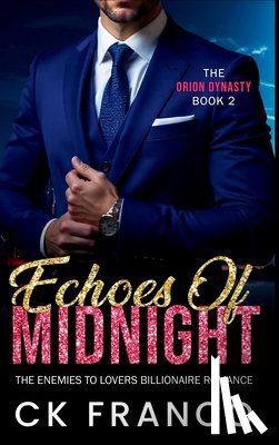 Franco, Ck - Echoes of Midnight (The Orion Dynasty Book 2)