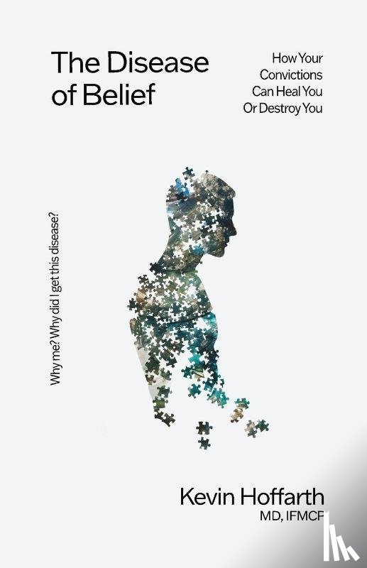Hoffarth, Kevin - The Disease of Belief