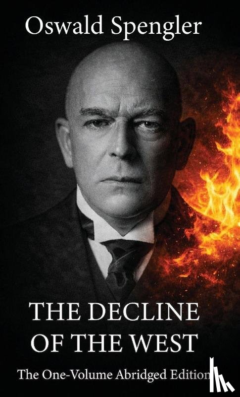 Spengler, Oswald - The Decline of the West