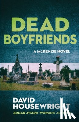 Housewright, David - Dead Boyfriends