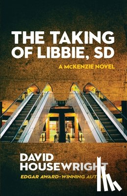 Housewright, David - The Taking of Libbie, SD
