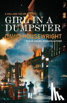 Housewright, David - Girl in a Dumpster