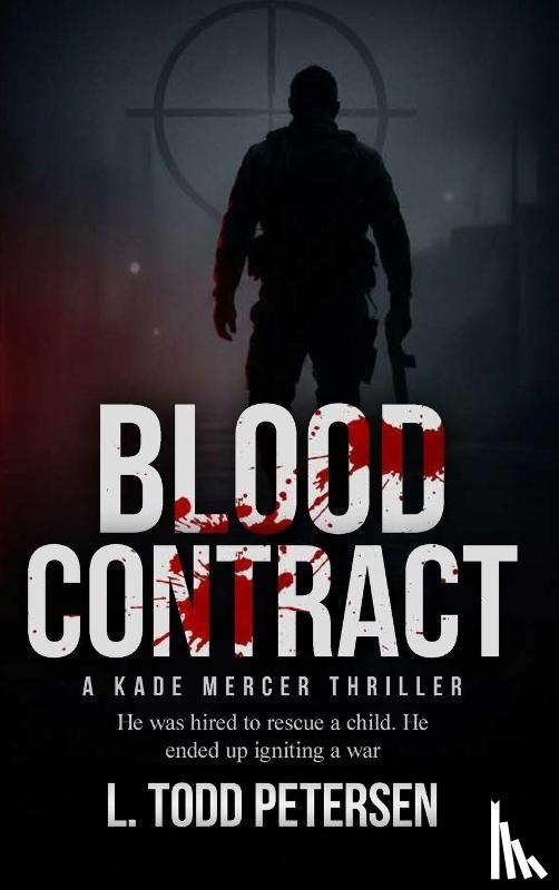 Petersen, L. Todd - BLOOD CONTRACT