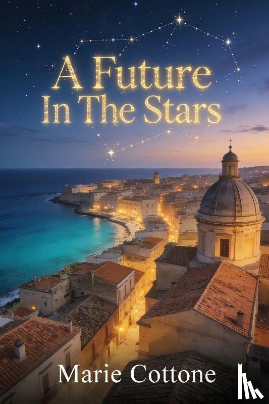 Cottone, Marie - A Future In The Stars