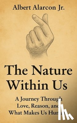 Alarcon, Albert Paul - The Nature Within Us