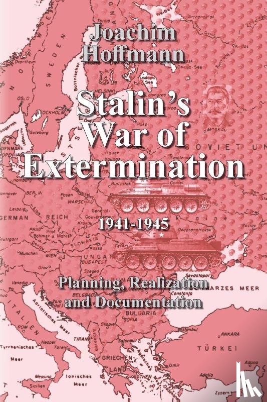 Hoffmann, Joachim - Stalin's War of Extermination 19411945