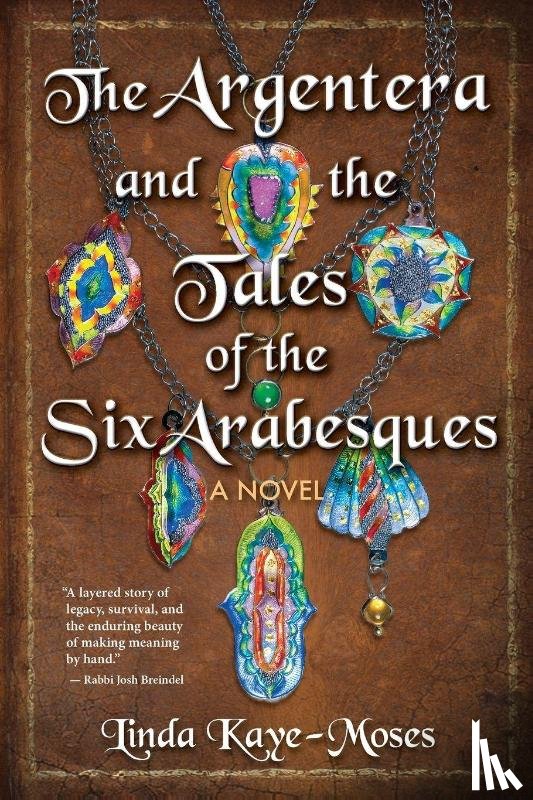 Kaye-Moses, Linda - The Argentera and the Tales of the Six Arabesques