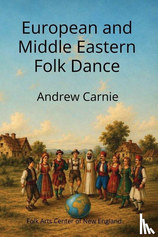 Carnie, Andrew - European and Middle Eastern Folk Dance