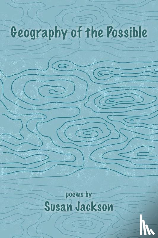 Jackson, Susan - Geography of the Possible