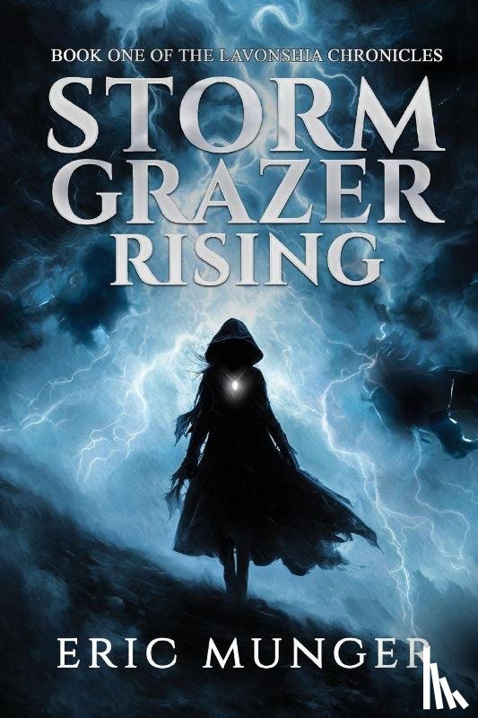 Munger, Eric - Storm Grazer Rising