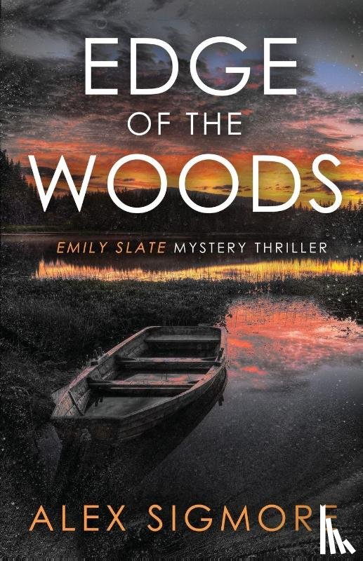 Sigmore, Alex - Edge Of The Woods