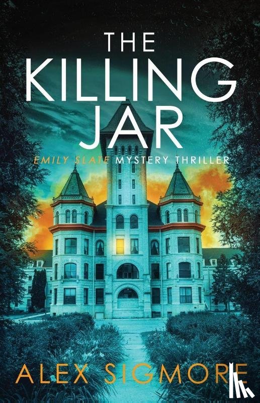 Sigmore, Alex - The Killing Jar