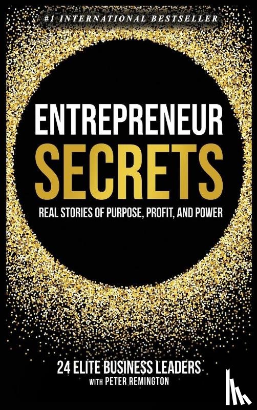 Remington, Peter - Remington, P: Entrepreneur Secrets