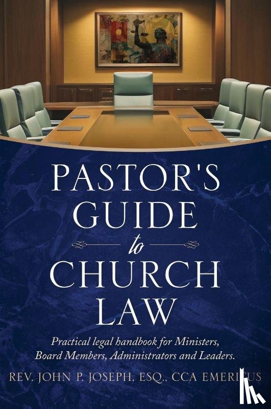 Joseph, John - Pastor's Guide to Church Law