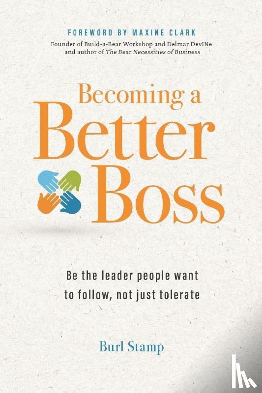 Stamp, Burl - Becoming a Better Boss