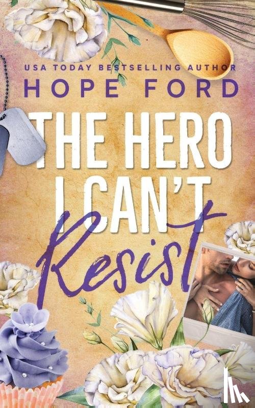 Ford, Hope - The Hero I Can't Resist