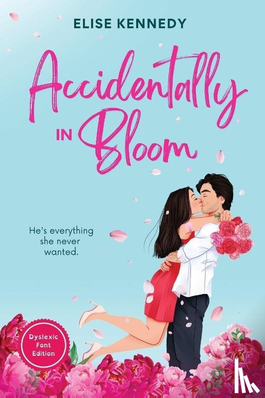Kennedy, Elise - Accidentally in Bloom