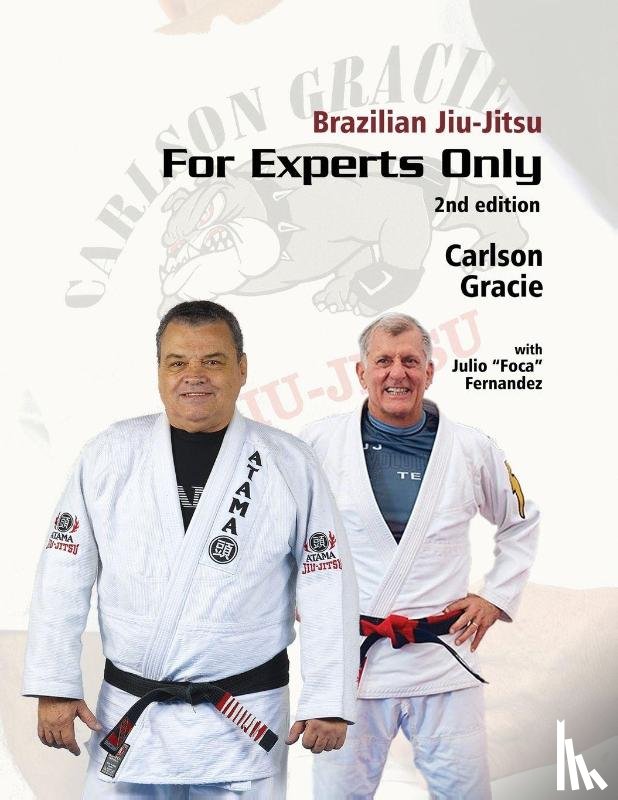 "Foca" Fernandez, Julio - Brazilian Jiu-Jitsu, For Experts Only
