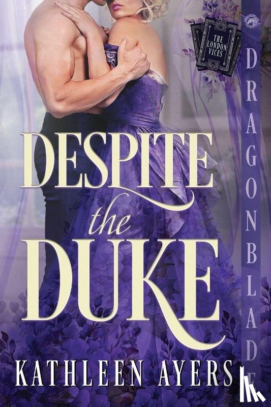 Ayers, Kathleen - Despite the Duke