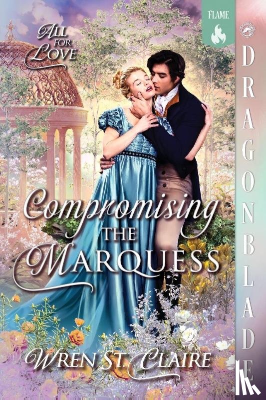St. Claire, Wren - Compromising the Marquess