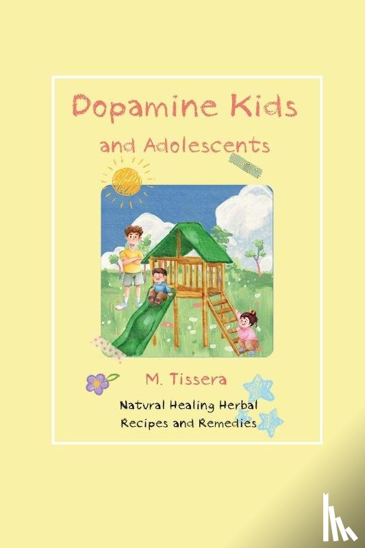 Tissera, M. - Dopamine Kids and Adolescents