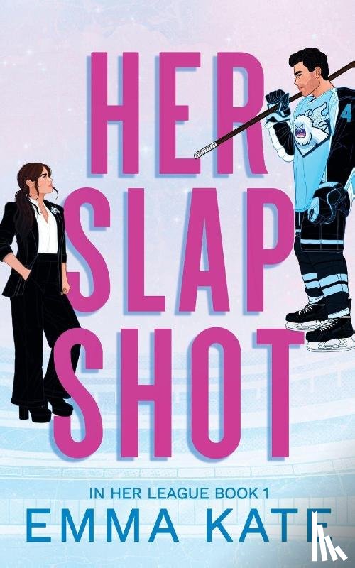 Kate, Emma - Her Slap Shot