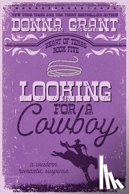 Grant, Donna - Looking for a Cowboy