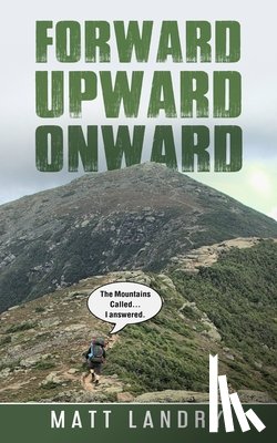 Landry, Matt - Forward, Upward, Onward