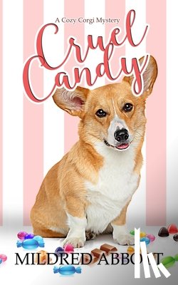 Abbott, Mildred - Cruel Candy