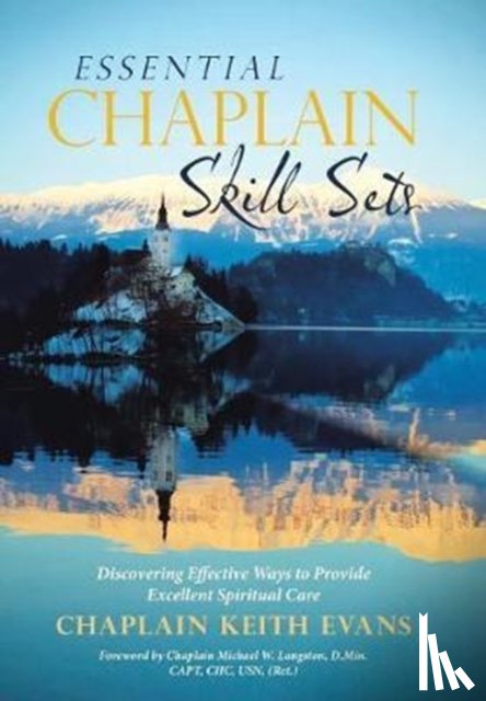 Evans, Chaplain Keith - Essential Chaplain Skill Sets