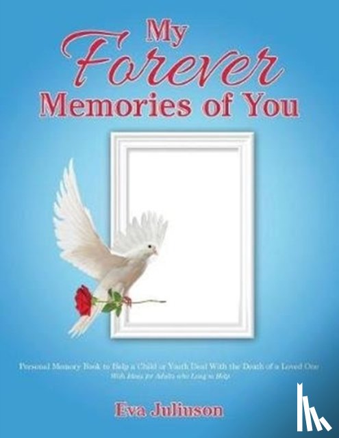 Juliuson, Eva - My Forever Memories of You