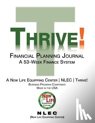New Life Equipping Center - Thrive! Financial Planning Journal