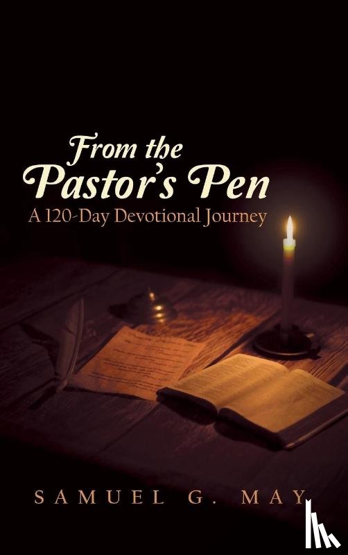 May, Samuel G - From the Pastor's Pen