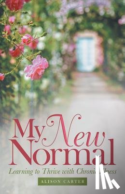 Carter, Alison - My New Normal
