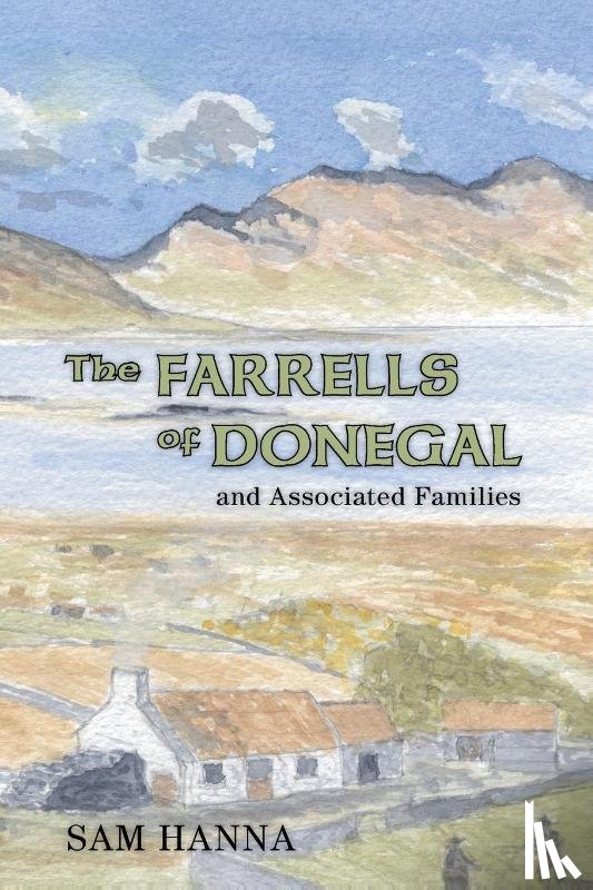 Hanna, Sam - The Farrells of Donegal