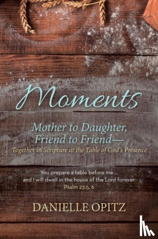 Opitz, Danielle - Moments