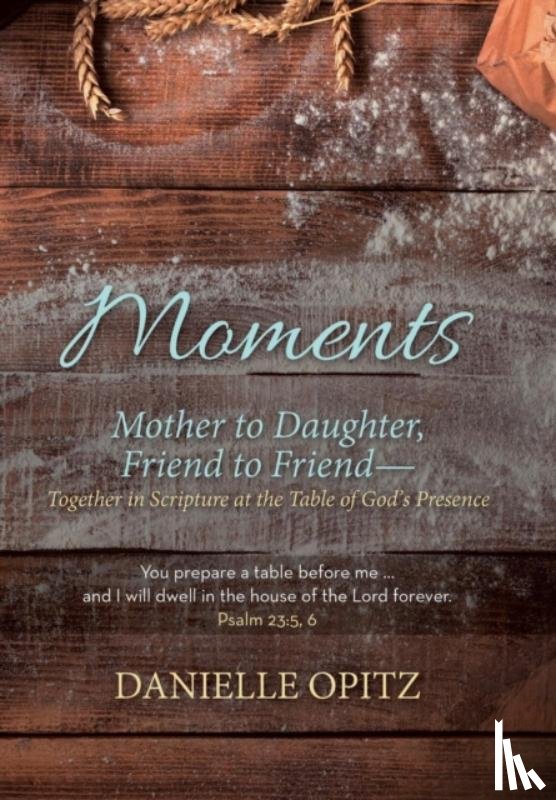 Opitz, Danielle - Moments