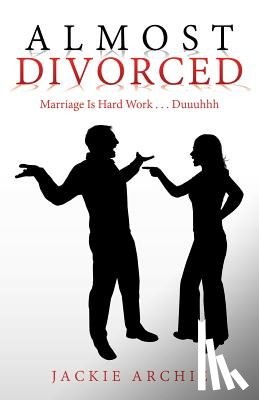 Archie, Jackie - Almost Divorced