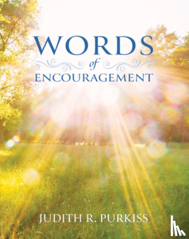 Purkiss, Judith R - Words of Encouragement