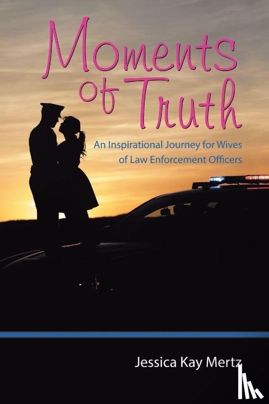 Mertz, Jessica Kay - Moments of Truth