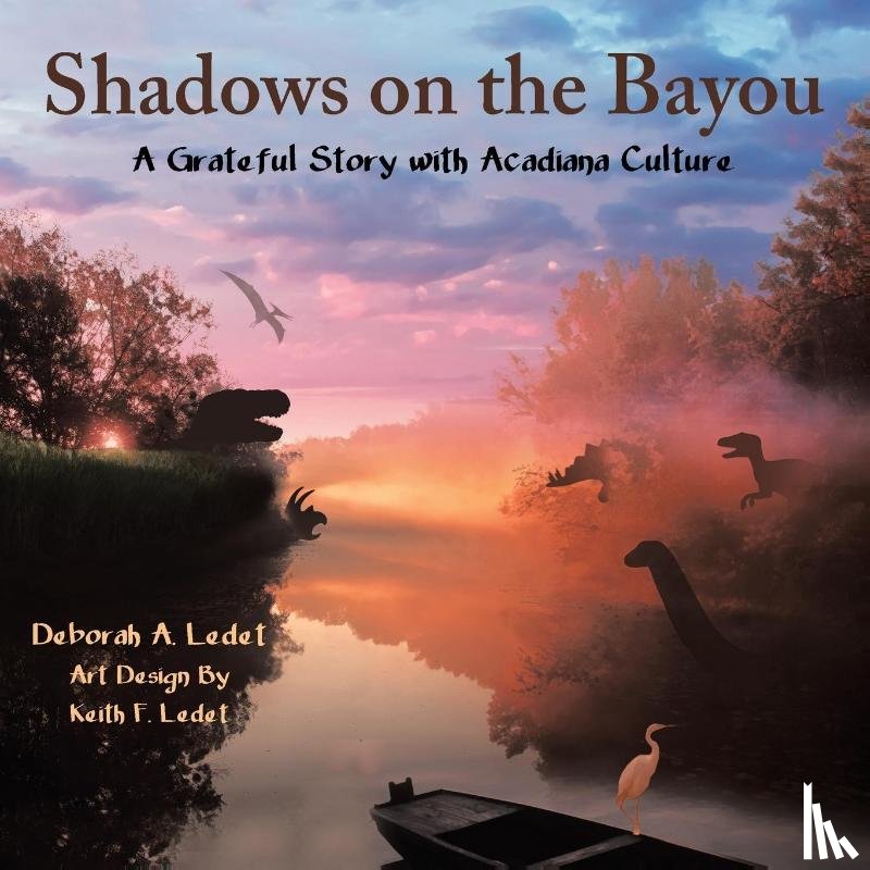 Ledet, Deborah a - Shadows on the Bayou
